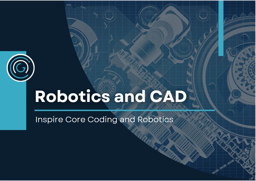 Core Level 7 Robotics and CAD