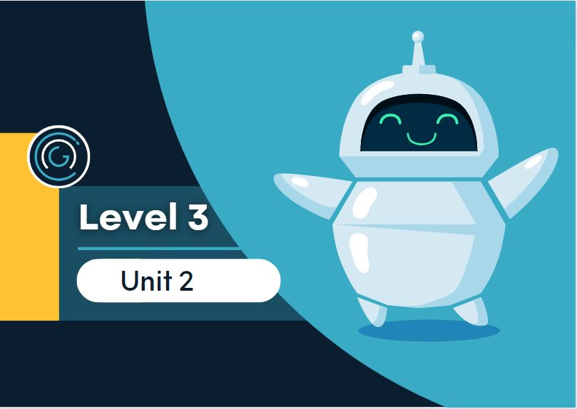 Core Coding and Robotics Level 3 Unit 2