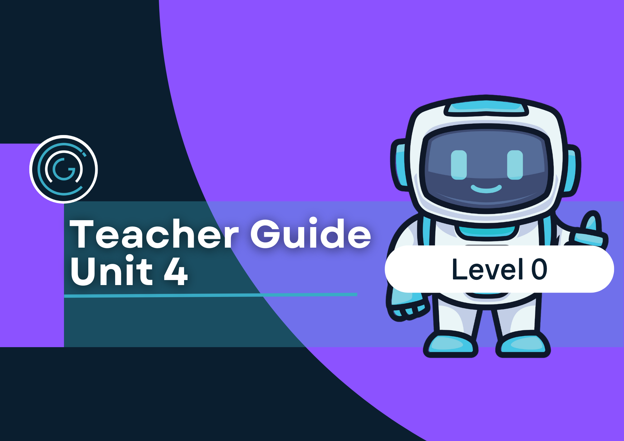 Essential Coding and Robotics Level 0 Unit 4 - 2025