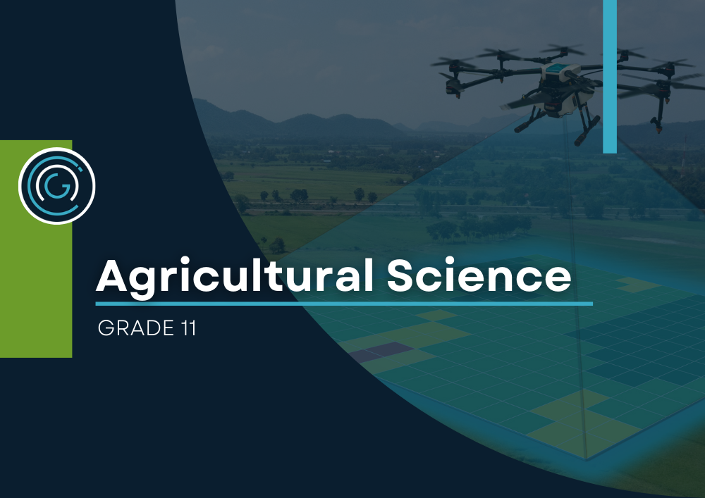 Agricultural Sciences Grade 11 - 2025