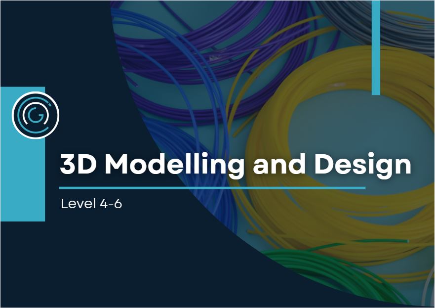 3D Modelling and Design