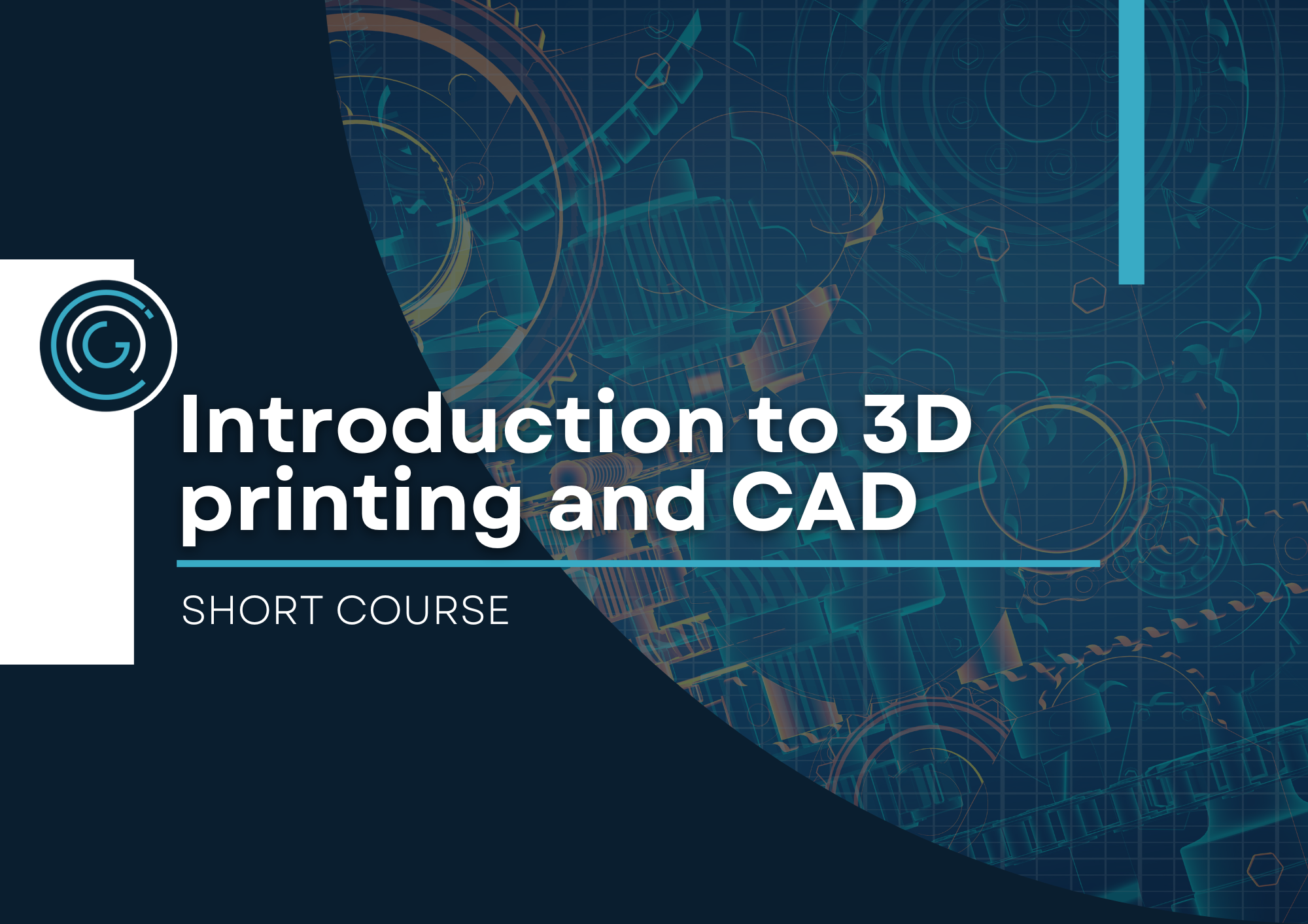 Introduction to 3D Printing and CAD